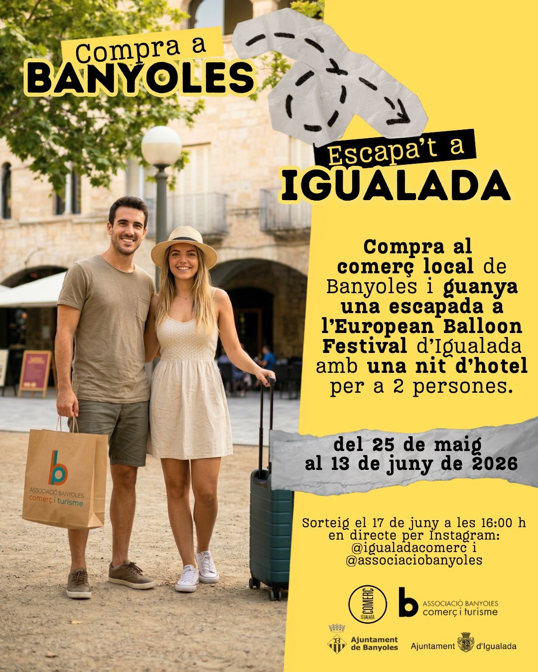 Campanya Compra a Banyoles, escapa't a Igualada amb sorteig d’un cap de setmana per a dues persones